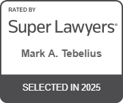 Rated By Super Lawyers | Mark A. Tebelius | Selected in 2025