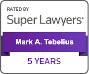 Rated By Super Lawyers | Mark A. Tebelius | 5 Years